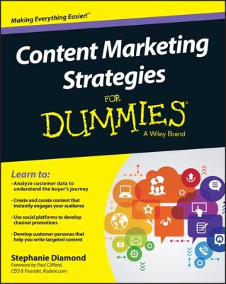  「Digital Marketing for Dummies」: 現代のマーケティング戦略を解き明かす、愉快で知的な冒険