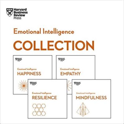  Harvard Business Review Guide to Emotional Intelligence